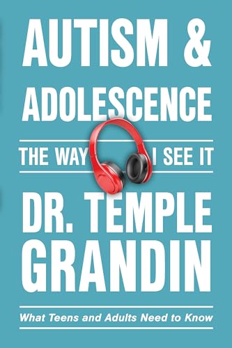 Autism And Adolescence: What Teens And Adults Need To Know