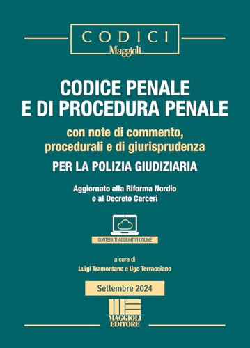 Codice Penale E Di Procedura Penale Per La Polizia Giudiziaria. Aggiornato Alla Riforma Nordio E Al Decreto Carceri