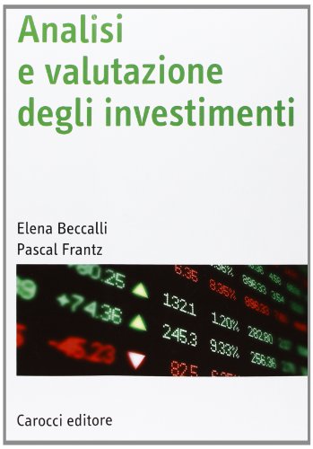 Analisi E Valutazione Degli Investimenti