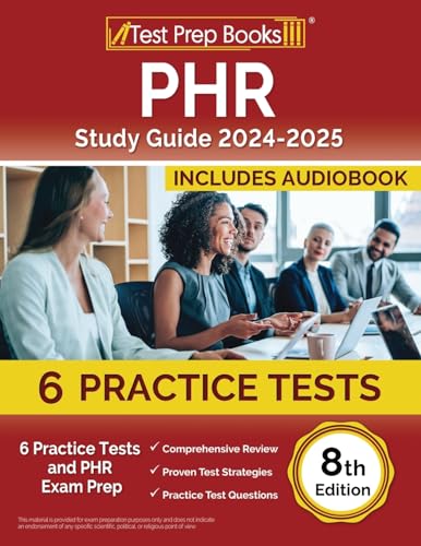 Phr Study Guide 2024-2025: 6 Practice Tests And Phr Exam Prep [8Th Edition]