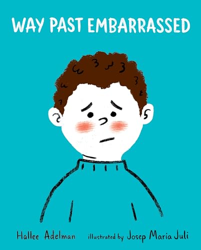 Way Past Embarrassed