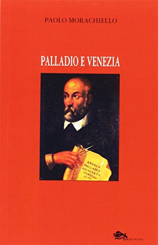 Palladio E Venezia