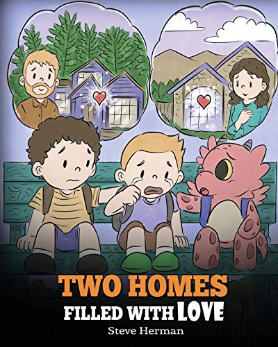 Two Homes Filled With Love: A Story About Divorce And Separation: 37