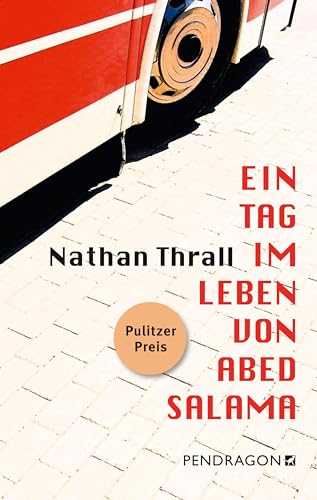 Ein Tag Im Leben Von Abed Salama: Die Geschichte Einer Jerusalemer Tragödie | Ausgezeichnet Mit Dem Pulitzer-Preis 2024 In Der Kategorie »General Nonf