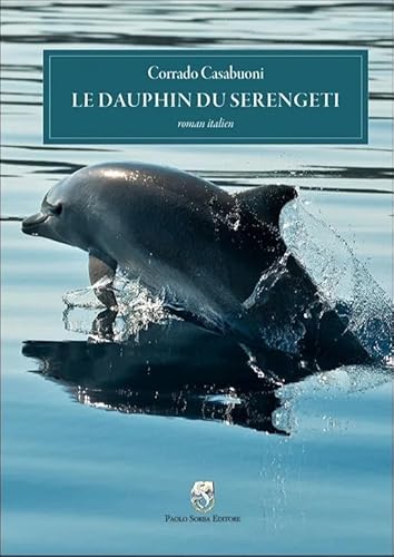 Le Dauphin Du Serengeti