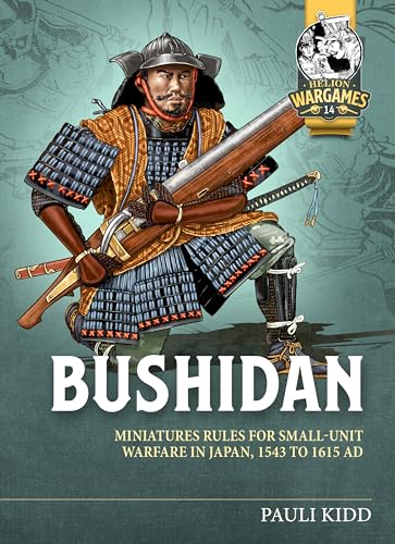 Bushidan: Miniatures Rules For Small Unit Warfare In Japan, 1543 To 1615 Ad: 14