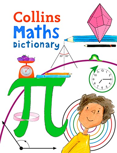 Maths Dictionary: Illustrated Dictionary For Ages 7+