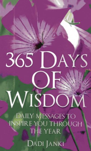 365 Days Of Wisdom: Daily Messages And Practical Contemplations To Inspire You Throughout The Year: Daily Messages To Inspire You Through The Year