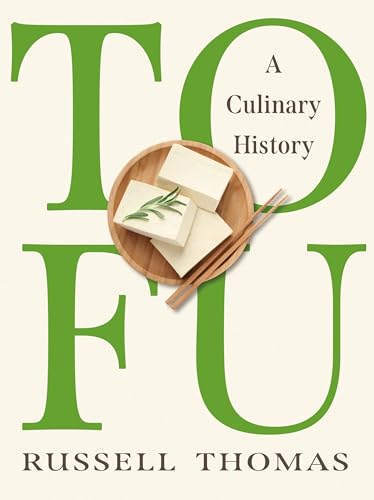 Tofu: A Culinary History