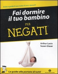 Fai Dormire Il Tuo Bambino Per Negati
