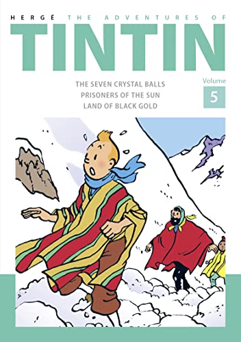 The Adventures Of Tintin Volume 5: The Official Classic Children’S Illustrated Mystery Adventure Series