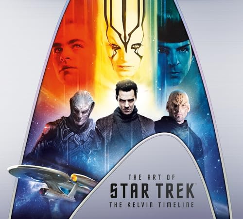 The Art Of Star Trek: The Kelvin Timeline [Lingua Inglese]