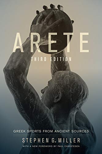 Arete: Greek Sports From Ancient Sources