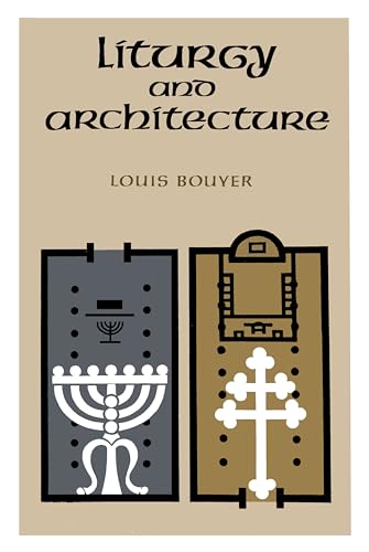 Liturgy And Architecture