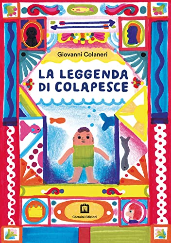 Corraini Edizioni La Leggenda Di Colapesce