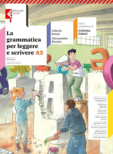 La Grammatica Per Leggere E Scrivere. Per La Scuola Media. Con E-Book. Con Espansione Online. Sintassi (Vol. A2)