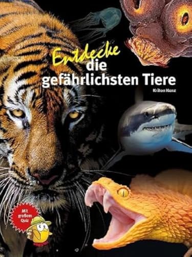 Entdecke Die Gefährlichsten Tiere: 66