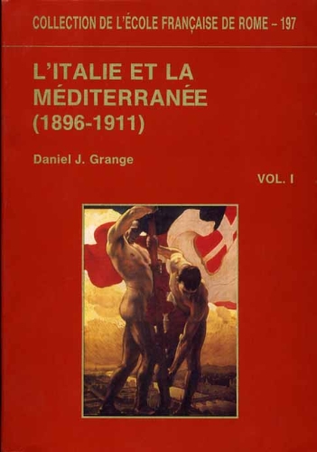 L'Italie Et La Méditerranée (1896-1911)