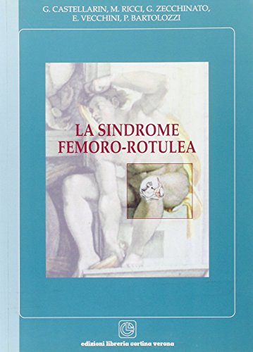 La Sindrome Femoro-Rotulea