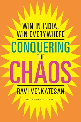 Conquering The Chaos: Win In India, Win Everywhere