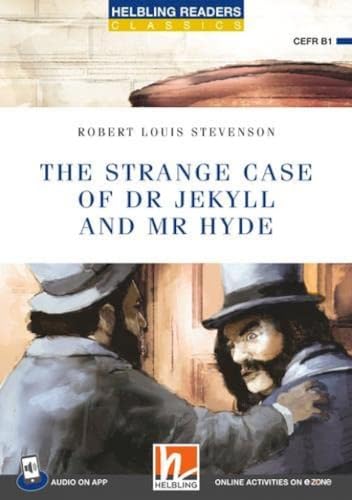 The Strange Case Of Dr. Jekyll & Mr. Hyde. Helbling Readers Blue Series. Classic. Registrazione In Inglese Britannico. Livello 5 (B1). Con File Audio