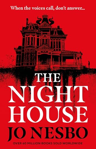 The Night House: A Spine-Chilling Coming-Of-Age Horror Story From The #1 Sunday Times Bestseller