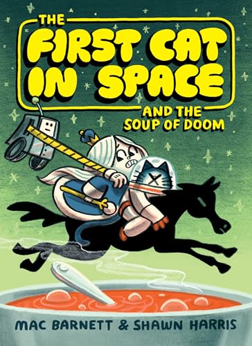 The First Cat In Space And The Soup Of Doom: 2