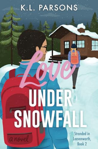 Love Under Snowfall: An Enemies To Lovers Adventure Romcom: 2