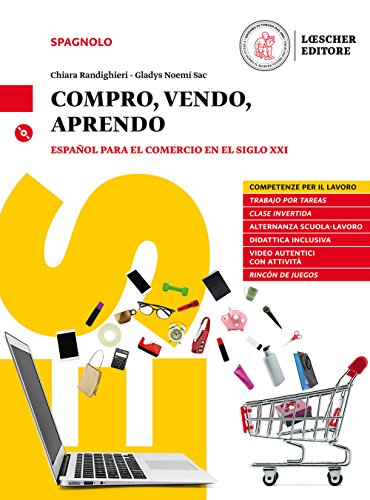 Compro, Vendo, Aprendo. Espanol Para El Comercio En El Siglo Xxi Con Cd Mp3 [Lingua Spagnola]