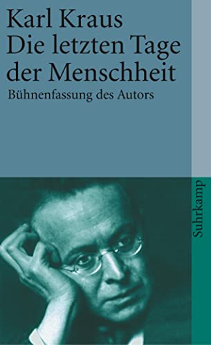 Die Letzten Tage Der Menschheit: Bühnenfassung Des Autors: 3715