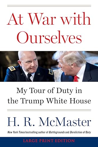 At War With Ourselves: My Tour Of Duty In The Trump White House
