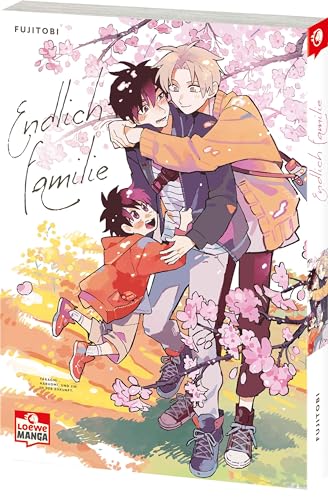 Endlich Familie: Nomuras Mission: Takaomis Herz Erobern - Süßer Boys Love-Manga Zum Wohlfühlen