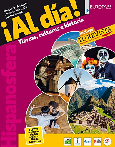 Hispanosfera Al Día. Con Tu Revista. Per Le Scuole Superiori. Con E-Book. Con Espansione Online. Con Dvd Audio