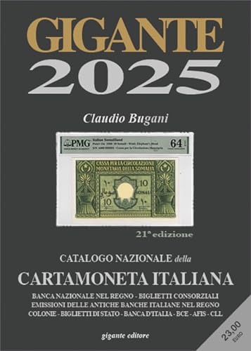 Gigante 2025. Catalogo Nazionale Della Cartamoneta Italiana