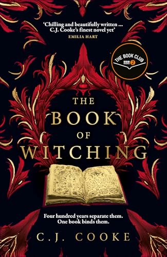 The Book Of Witching: *A Bbc Radio 2 Book Club Pick* The New Haunting Orkney-Set Gothic Thriller From The Author Of The Lighthouse Witches, Perfect Fo