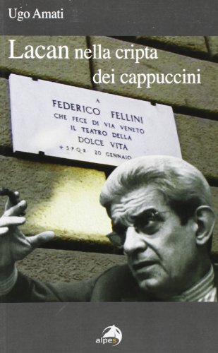 Lacan Nella Cripta Dei Cappuccini