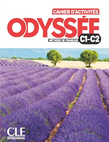 Odyssée. Méthode De Français. Niveau C1/C2. Cahier D'Activités. Per Le Scuole Superiori. Con Audio