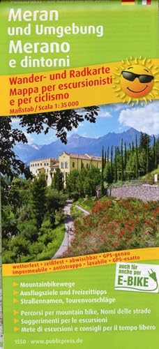 Meran And The Surrounding Area: Wander- Und Radkarte Mit Ausflugszielen & Freizeittipps, Wetterfest, Reißfest, Abwischbar, Gps-Genau. 1:35000