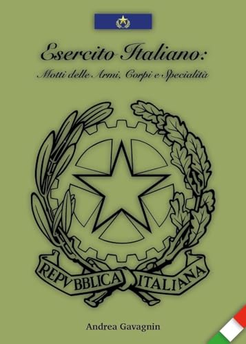 Esercito Italiano: Motti Delle Armi, Corpi E Specialità