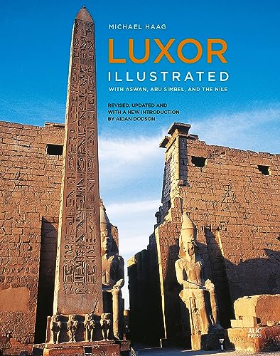 Luxor: With Aswan, Abu Simbel, And The Nile