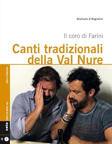 Canti Tradizionali Della Val Nure. Il Coro Di Farini. Con Cd Audio