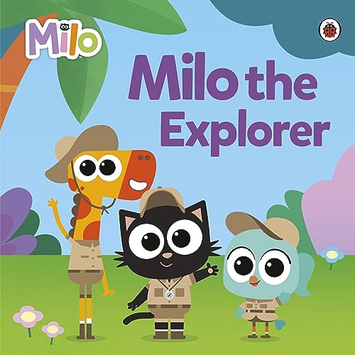 Milo: Milo The Explorer: An Adventure Picture Book For Kids