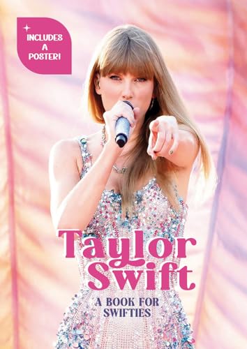 Taylor Swift: A Book For Swifties