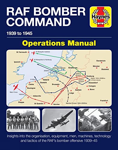 Raf Bomber Command Operations Manual: 1939-45