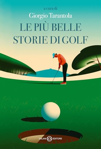 Le Più Belle Storie Di Golf