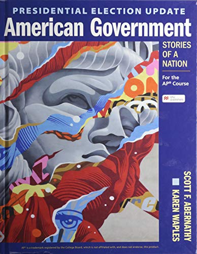 Presidential Election Update American Government: Stories Of A Nation: For The Ap Course