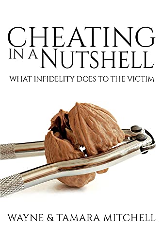 Cheating In A Nutshell: What Infidelity Does To The Victim