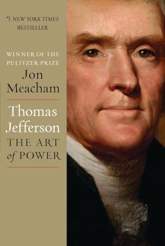 Thomas Jefferson: The Art Of Power