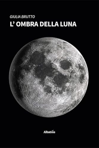 L'Ombra Della Luna