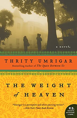 The Weight Of Heaven: A Novel (P.S.)